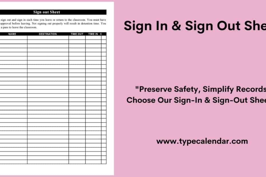 Sign In & Sign Out Sheet