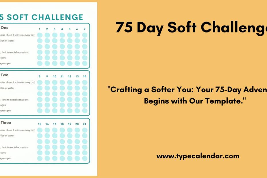 75 Day Soft Challenge