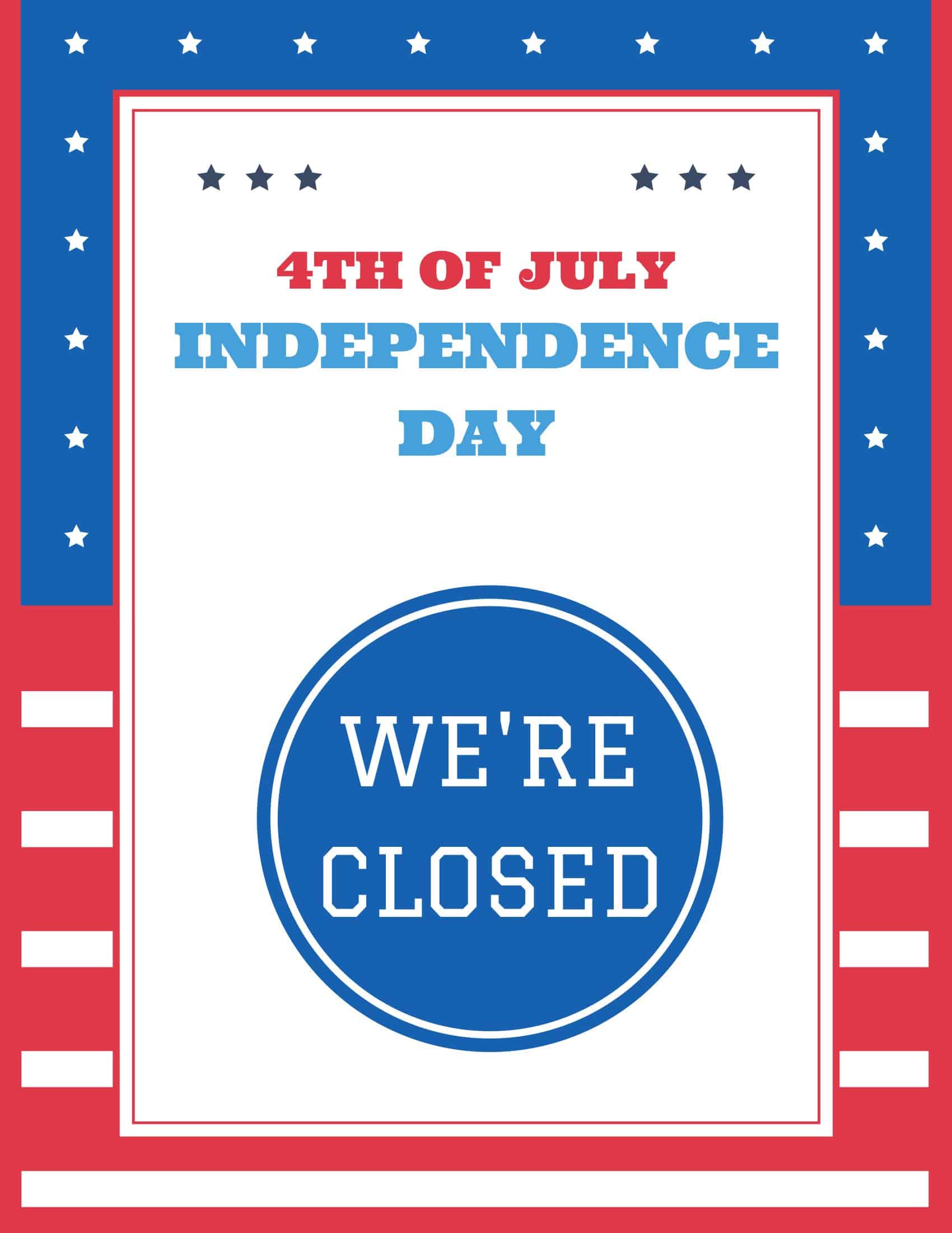 Closed for 4th of July Sign Template PDF Closed for 4th of July Sign Template PDF