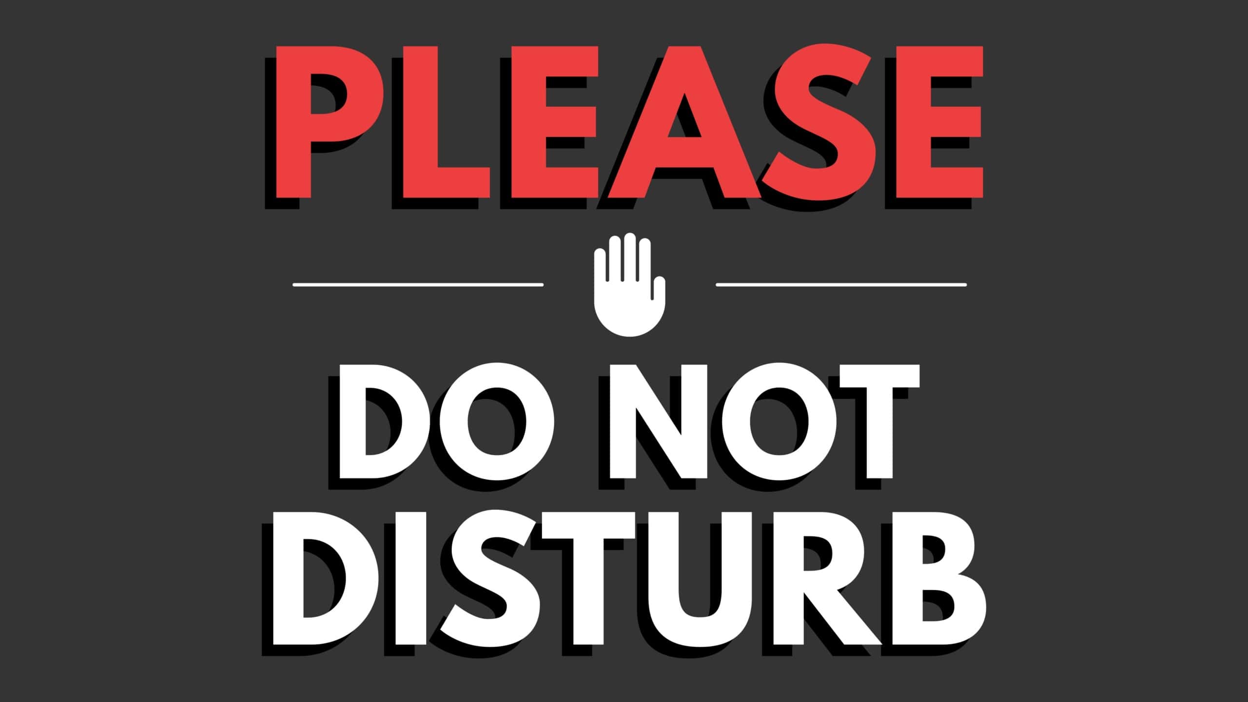Free Printable Do Not Disturb Sign Templates PDF Word Free Printable Do Not Disturb Sign Templates PDF Word