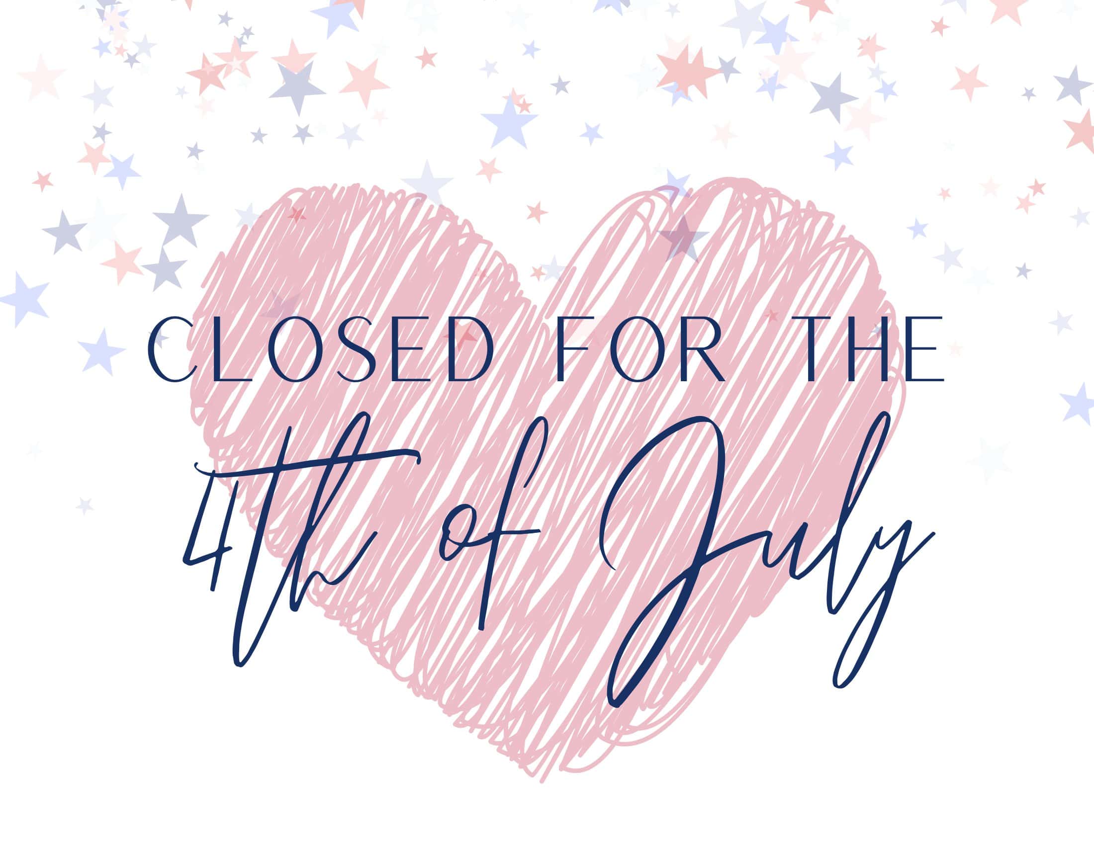 No-Cost Closed for 4th of July Sign Printable No-Cost Closed for 4th of July Sign Printable