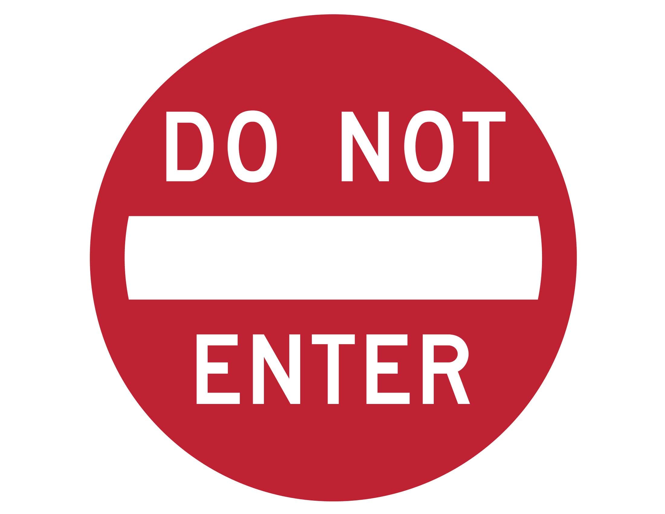 Sample Design Do Not Enter Sign Sample Design Do Not Enter Sign