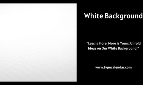 Free Printable White Background Templates [Editable & Poster]